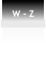 W - Z