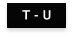 T - U