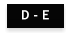 D - E