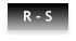 R - S