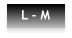 L - M