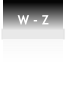 W - Z