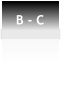 B - C